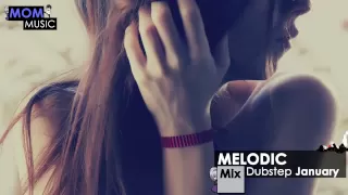 Melodic Dubstep Mix January 2013