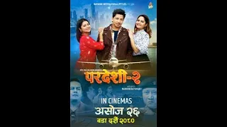 Pardeshi 2   परदेशी 2   Nepali Movie Official Teaser   Prakash Saput, Keki Adhikari,Barsha Siwakoti