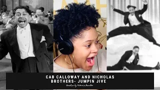 (FIRST TIME REACTION) Cab Calloway and Nicholas Brothers- Jumpin Jive- Reaction Video!