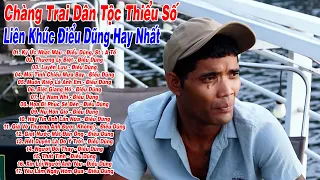 Liên Khúc Điểu Dũng Hay Nhất | Ký Ức Nhạt Màu - Điểu Dũng, St : A Tổ | Chàng Trai Dân Tộc Thiểu Số..