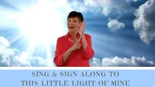 Sing and Sign Along to This Little Light of Mine in ASL