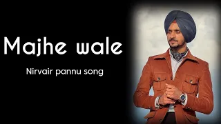 Majha Wale  (official song)  || Latest punjabi song 2022