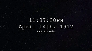 Titanic Real Time Sinking [With Morse Code]