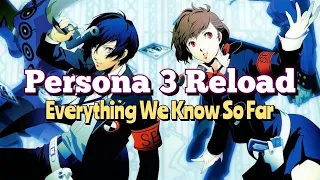 A One Stop Hype Train : Persona 3 Reload