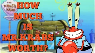 How Much is Mr. Krabs Worth?