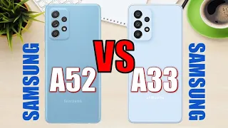Samsung Galaxy A52 vs Samsung Galaxy A33 ✅