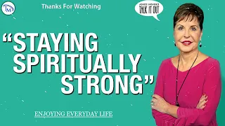 Joyce Meyer Full Sermons   💖 STAYING SPIRITUALLY STRONG 💖 ENJOYING EVERYDAY LIFE