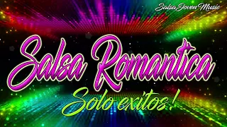 La Mejor Salsa Romantica | Salsa Joven