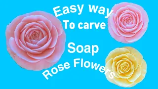 Soap Carving, Easy way how to carve a soap rose flower แกะสลักสบู่เป็นดอกกุหลาบ Ep 36