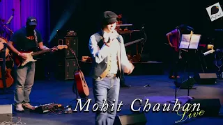 Tum Se Hi - Mohit Chauhan Live