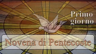 Novena di Pentecoste - Primo giorno