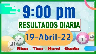 9 PM  Sorteo Loto Diaria Nicaragua │ 19 Abril de 2022