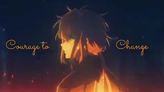 AMV-Courage to change (Sarah Cover)-(French Version)