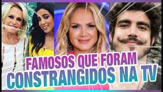 FAMOSOS QUE FORAM CONSTRANGIDOS NA TV