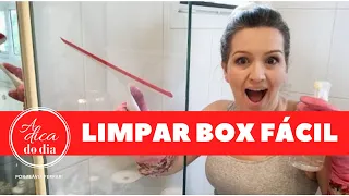 COMO LIMPAR BOX COM SUPER DICAS | FLÁVIA FERRARI