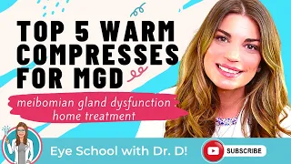 Top 5 Warm Compresses For MGD | At Home Meibomian Gland Dysfunction Treatment