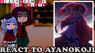 Class Leaders react to Ayanokoji || SEASON 3 || COTE (RU | ENG)