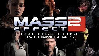 Mass Effect 2: Fight for the Lost TV Commercials | Upgraded to 1080P HD