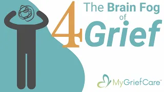 The Brain Fog of Grief | Foundations of Grief Ep. 4