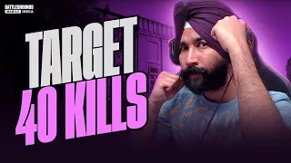 TARGET 40 KILLS : BGMI LIVE | GTXPREET PUBG LIVE