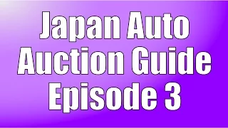 Japan Auto Auction Guide #3 - How to Read Auction Sheets