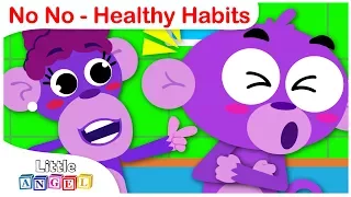 No No | Learn Healthy Habits| Brush your Teeth, Wash your Face| Nursery Rhymes by Little Angel