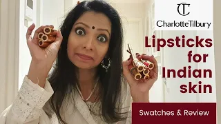 Charlotte Tilbury Lipsticks for Indian Skin | Swatches & Review