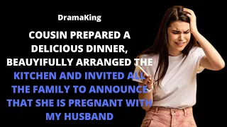 Cousin prepared a nice dinner & invited all the family to announce she is pregnant with my husband