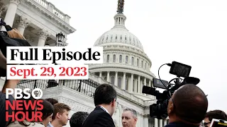 PBS NewsHour full episode, Sept. 29, 2023