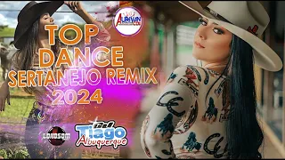 top dance remix sertanejo 2024 DJ Tiago Albuquerque