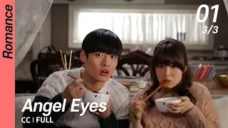 [CC/FULL] Angel Eyes EP01 (3/3) | 엔젤아이즈