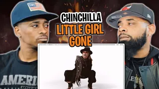 AMERICAN RAPPER REACTS TO -Little Girl Gone - CHINCHILLA (Lyric Video)
