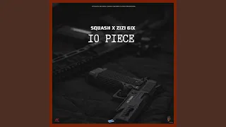 10 Piece (feat. Zizi 6ixx)