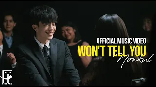 NONKUL - Won’t Tell You [Official MV]