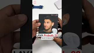 Lava Probuds 22 Quick Unboxing #gadgets360