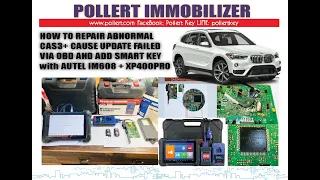 How to repair abnormal CAS3+ cause update failed via OBD and add smart key on bench by IM608