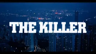 The Killer (1989) - English Version Visuals