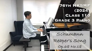 Schumann - Reaper's Song Op.68 No.18 | 76th HKSMF 2024 | Class 110 Grade 3 Piano | Stephen Fung 🎹