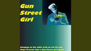 Gun Street Girl