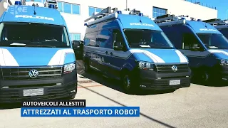 TEKNE per POLIZIA | Autoveicoli allestiti attrezzati al trasporto Robot per Nucleo Artificieri