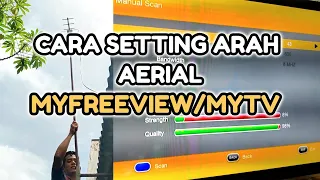 Cara Setting Arah Aerial MyFreeView Sampai Dapat Signal Terbaik