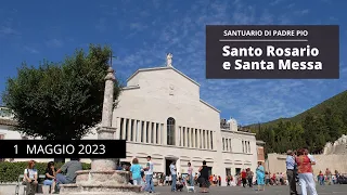 Santo Rosario e Santa Messa - 1 maggio 2023 (fr. Italo Santagostino)