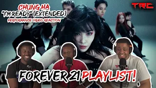 CHUNG HA "I'm Ready" (Extended) Performance Video Reaction