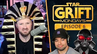 Star Grift - Episode 6 - Pharaoh Ryan to join the grift?