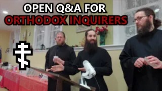 Panel Q&A For Orthodox Inquirers