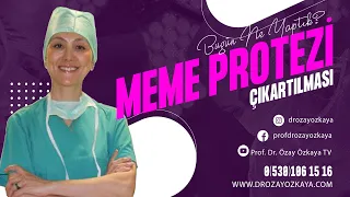 Bugün Ne Yaptık? Meme Protezi Çıkartılması