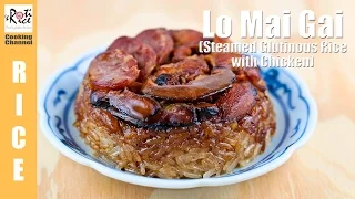 How to make Lo Mai Gai (Steamed Glutinous Rice with Chicken) | Roti n Rice
