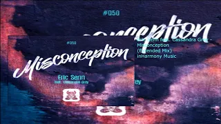Eric Senn feat. Cassandra Grey - Misconception (Extended Mix)