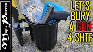 Let's Bury a Gun Underground for SHTF