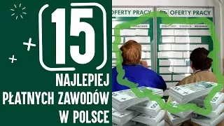 15 NAJLEPIEJ PŁATNYCH ZAWODÓW W POLSCE